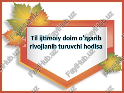 tilijtimoiy doimo‘zgarib rivojlanish — PPTX