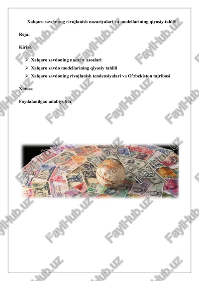 xalqaro savdoning rivojlanish nazariyalari va modellarining qiyosiy tahlili — DOCX