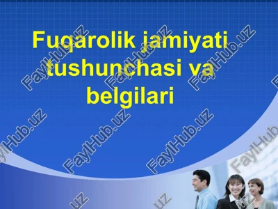 fuqarolik jamiyati tushunchasi va belgilari — PPT