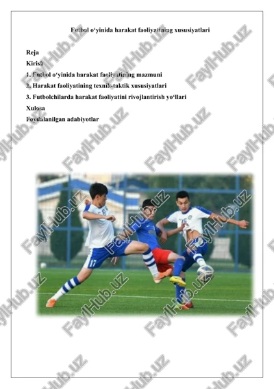 futbol o‘yinida harakat faoliyatining xususiyatlari — DOCX
