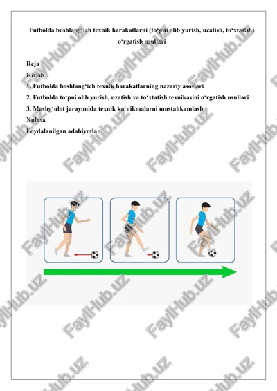 futbolda boshlang‘ich texnik harakatlarni o‘rgatish usullari — DOCX