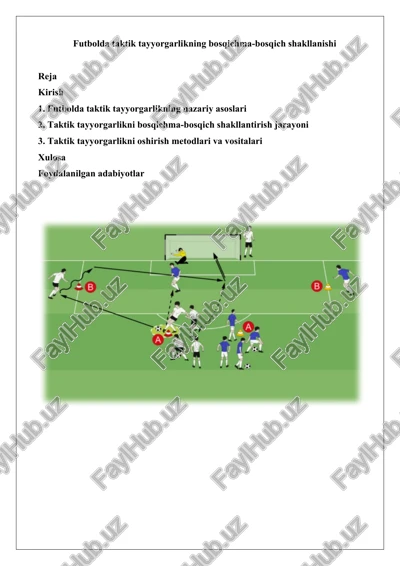 futbolda taktik tayyorgarlikning bosqichma-bosqich shakllanishi — DOCX
