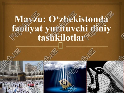 o‘zbekistondagi faoliyat yurituvchi diniy tashkilotlar — PPTX