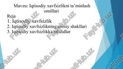 iqtisodiy xavfsizlikni ta’minlash omillari — PPTX