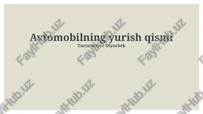 avtomobilning yurish qismi — PPTX