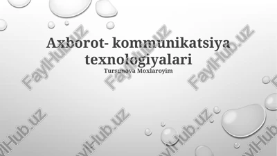 axborot- kommunikatsiya texnologiyalari — PPTX