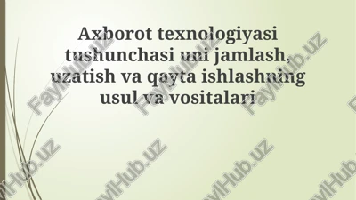 axborot texnologiyasi — PPTX