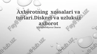 axborotning xossalari va turlari — PPTX