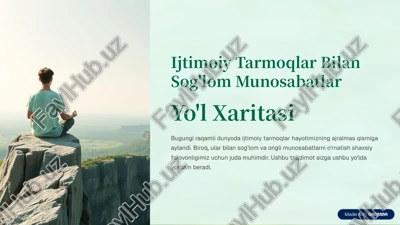 ijtimoiy tarmoqlar bilan sog'lom munosabatlar yo'l xaritasi — PDF