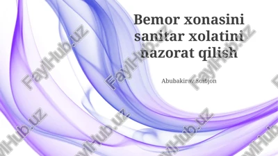 bemor palatasi sanitariya holatini yaxshilash choralari — PPTX