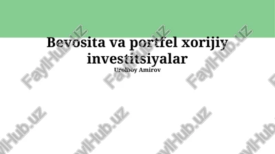 to'g'ridan-to'g'ri xorijiy investitsiyalar — PPTX