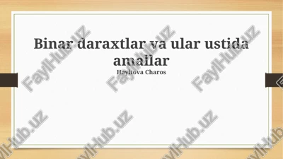 ikkilik daraxtlarda operatsiyalar — PPTX
