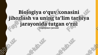 biologiya sinfi ta'limi — PPTX