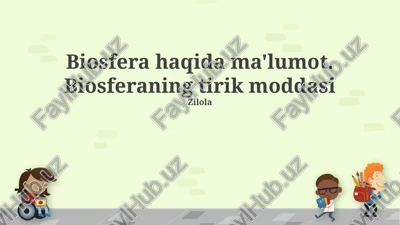 biosfera haqida ma'lumot — PPTX