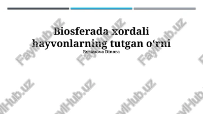 xordalilarning tutgan o‘rni — PPTX