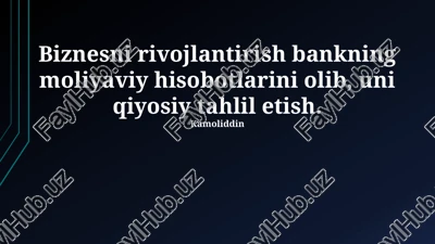 bank moliyaviy hisobotlarini tahlil qilish — PPTX