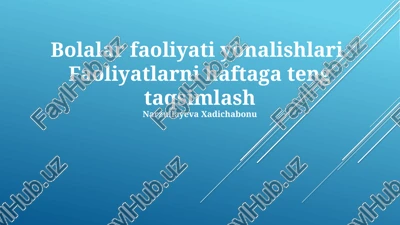 bolalar faoliyati yònalishlari — PPTX