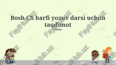 bosh ch harfi yozuv darsi — PPTX