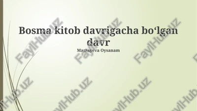 bosma kitob davrigacha boʻlgan davr — PPTX