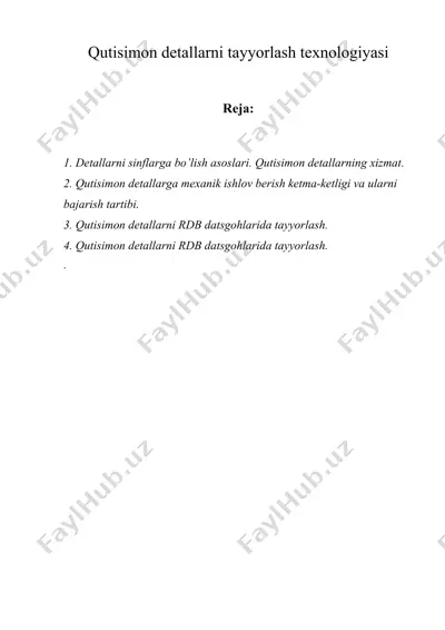 qutisimon detallarni tayyorlash texnologiyasi — DOCX