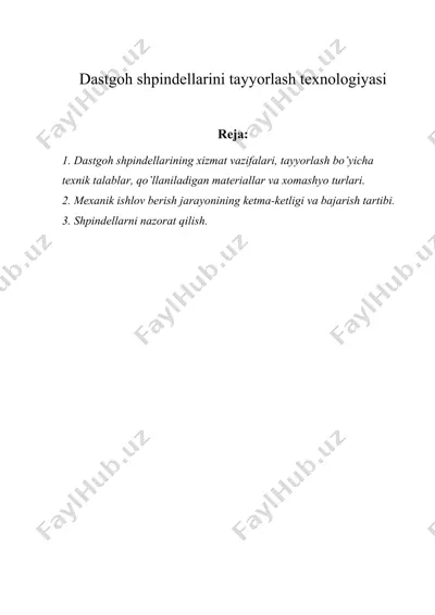 dastgoh shpindellarini tayyorlash texnologiyasi — DOCX