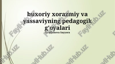 xorazmiyning pedagogik gʻoyalari — PPTX