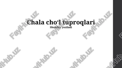 chala cho‘l tuproqlari — PPTX