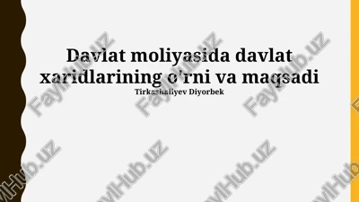 davlat xaridlari jarayonlari va mexanizmlari — PPTX