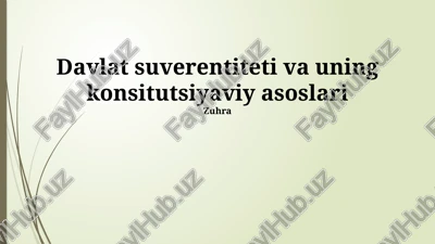 davlat suverentiteti va uning konsitutsiyaviy asoslari — PPTX