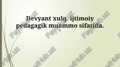 devyant xulq — PPTX