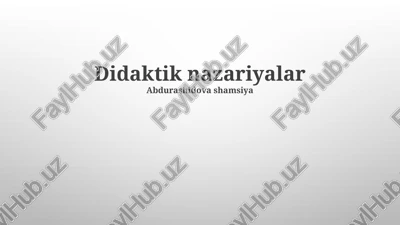 didaktik nazariyalar — PPTX