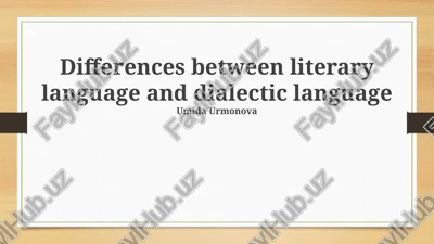 differences between literary language and dialectic language — PPTX