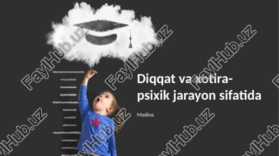 diqqat va xotira-psixik jarayon sifatida — PPTX