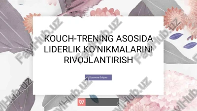 kouch trening asosida liderlik koʻnikmalarini shakllantirish — PDF