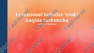 hissiy holatlar. iroda haqida tushuncha — PPTX