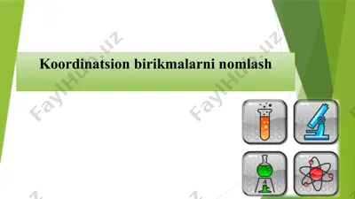 koordinatsion birikmalarni nomlash — PPTX