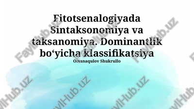 fitotsenologiya: taksonomiya va sintaksonomiya — PPTX