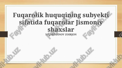 fuqarolik huquqining subyekti sifatida fuqarolar jismoniy shaxslar — PPTX