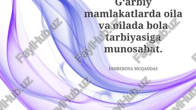 g'arbiy mamlakatlarda oilaga munosabat — PPTX