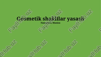 geometik shaklllar yasash — PPTX