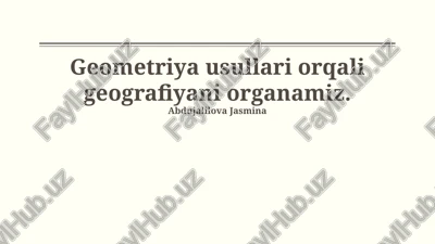 geografik ma'lumotlarni geometrik modellashtirish — PPTX