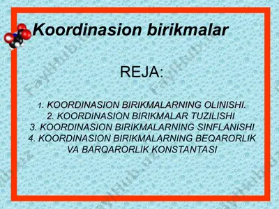 koordinasion birikmalar — PPT