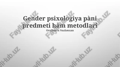 gender psixologiya pàni predmeti hàm metodlari — PPTX