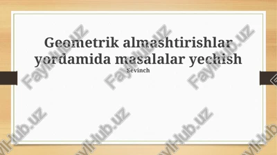 murakkab transformasiyalar — PPTX