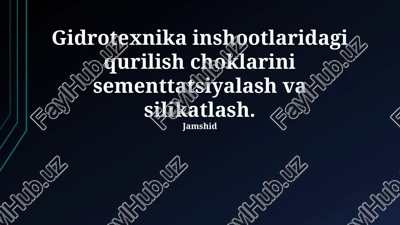 gidrotexnika inshootlaridagi qurilish choklarini sementtatsiyalash va silikatlash — PPTX