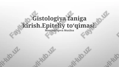 epiteliy to'qimalari — PPTX