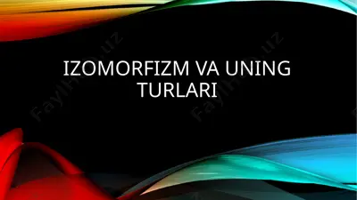 izomorfizm va uning turlari — PPTX
