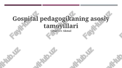gospital pedagogikaning asosiy tamoyillari — PPTX