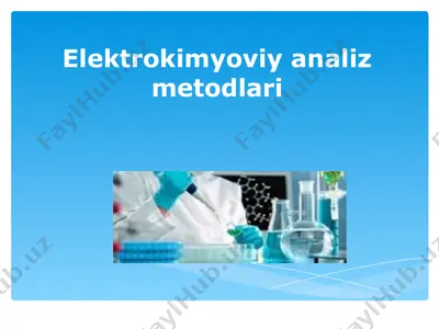 elektrokimyoviy analiz metodlari — PPT