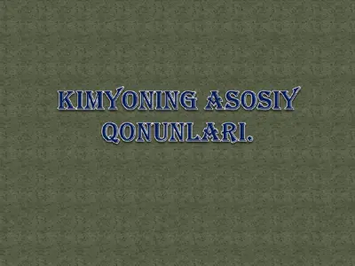 kimyoning asosiy qonunlari — PPT